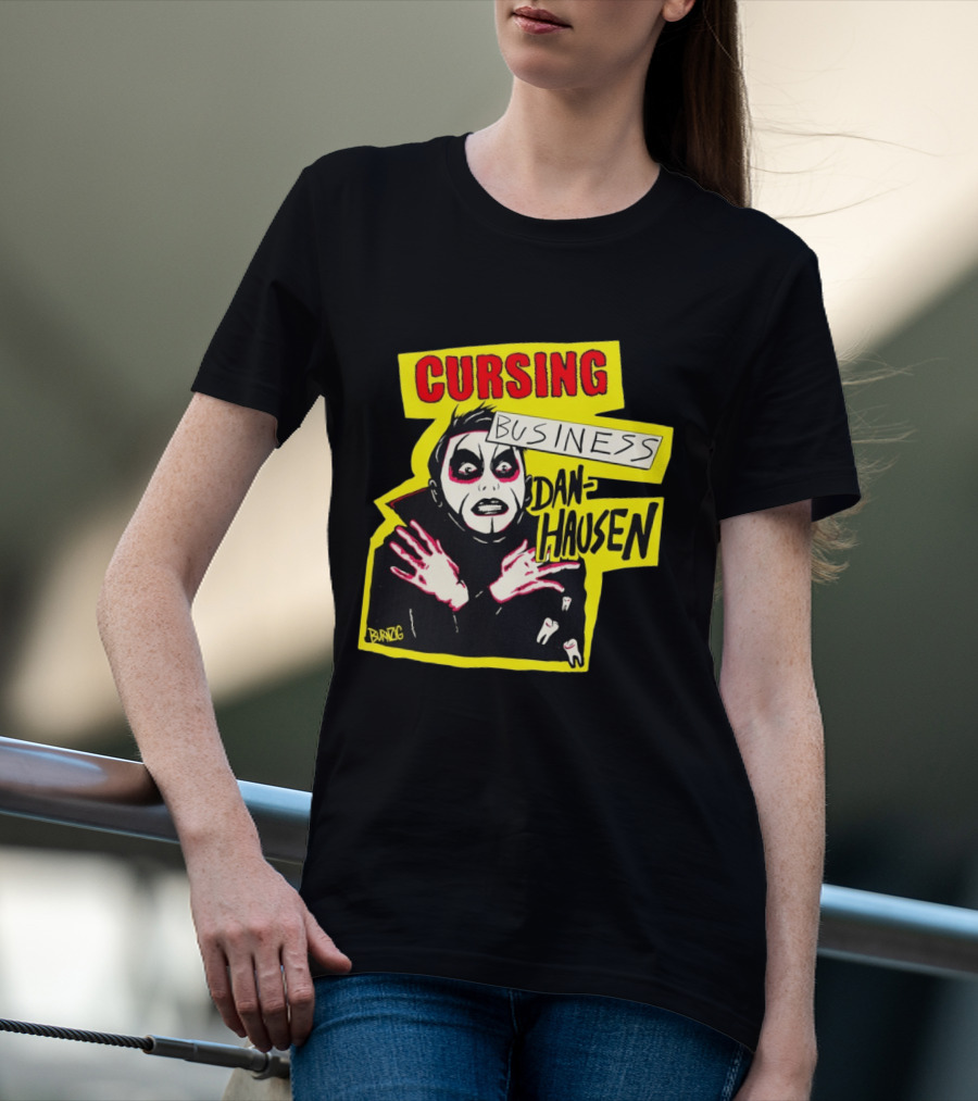 Cursing Business Danhausen Misfits T-Shirt