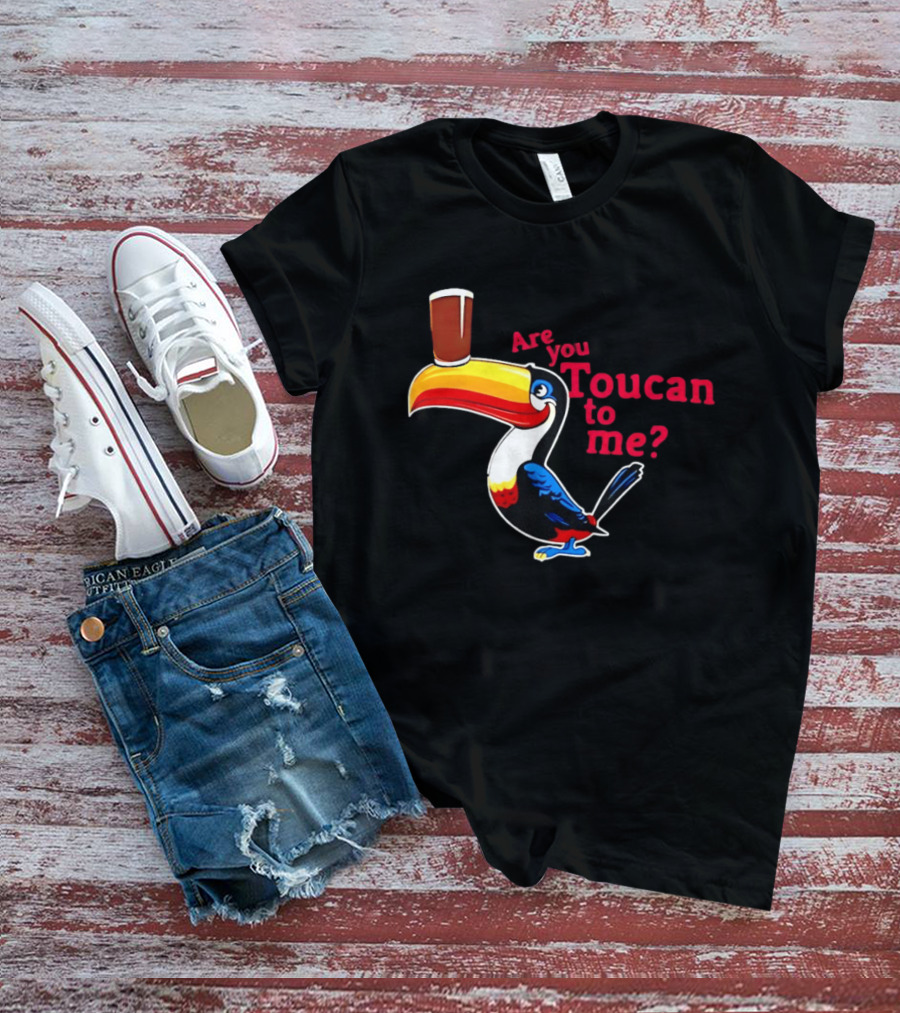 Are You Toucan To Me Toucan Holding Coffee Glass T-Shirt