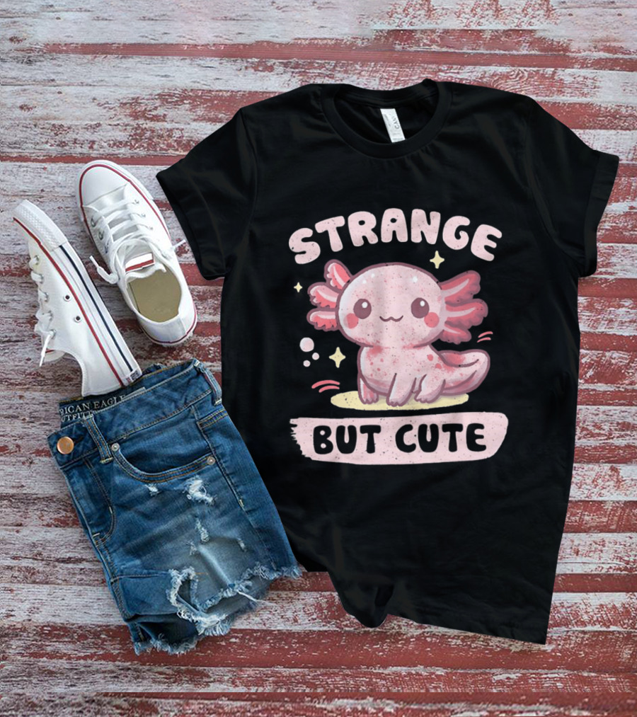 Strange But Cute Axolotl Cartoon T-Shirt