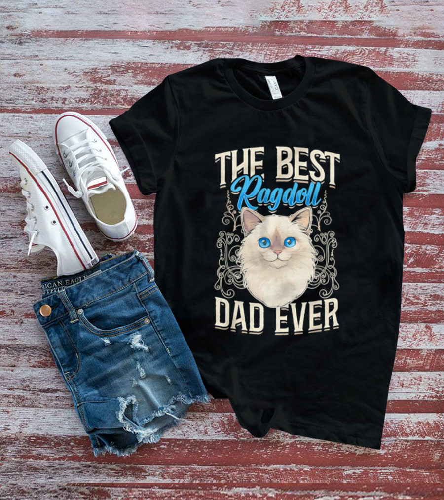 The Best Ragdoll Dad Ever Blue Eyed Cat T-Shirt