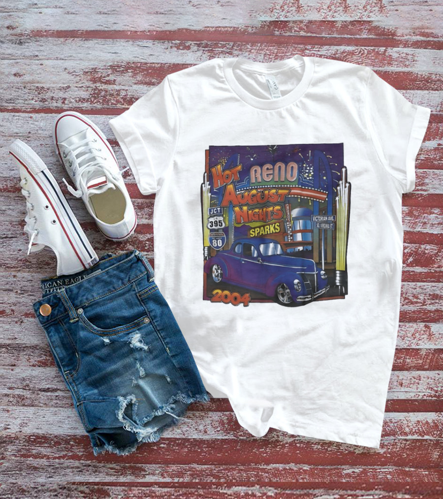 Hot August Nights Reno Sparks 2004 Classic Car Show Interstate 395 Victorian Avenue T-Shirt
