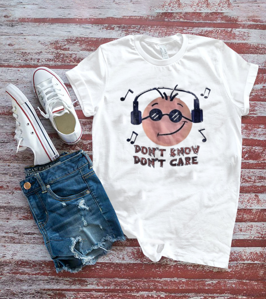 Don't Know Don't Care Smiley Face Headphones Music Notes T-Shirt