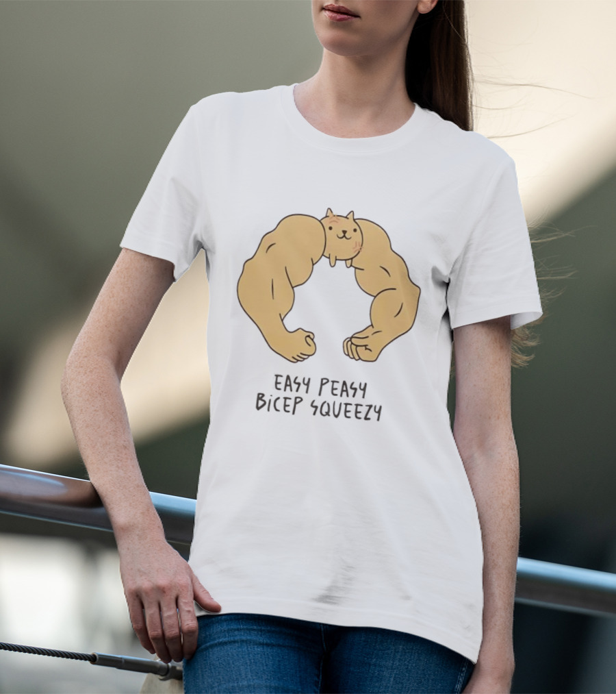 Easy Peasy Bicep Squeezy Buff Cat Muscular Arms T-Shirt
