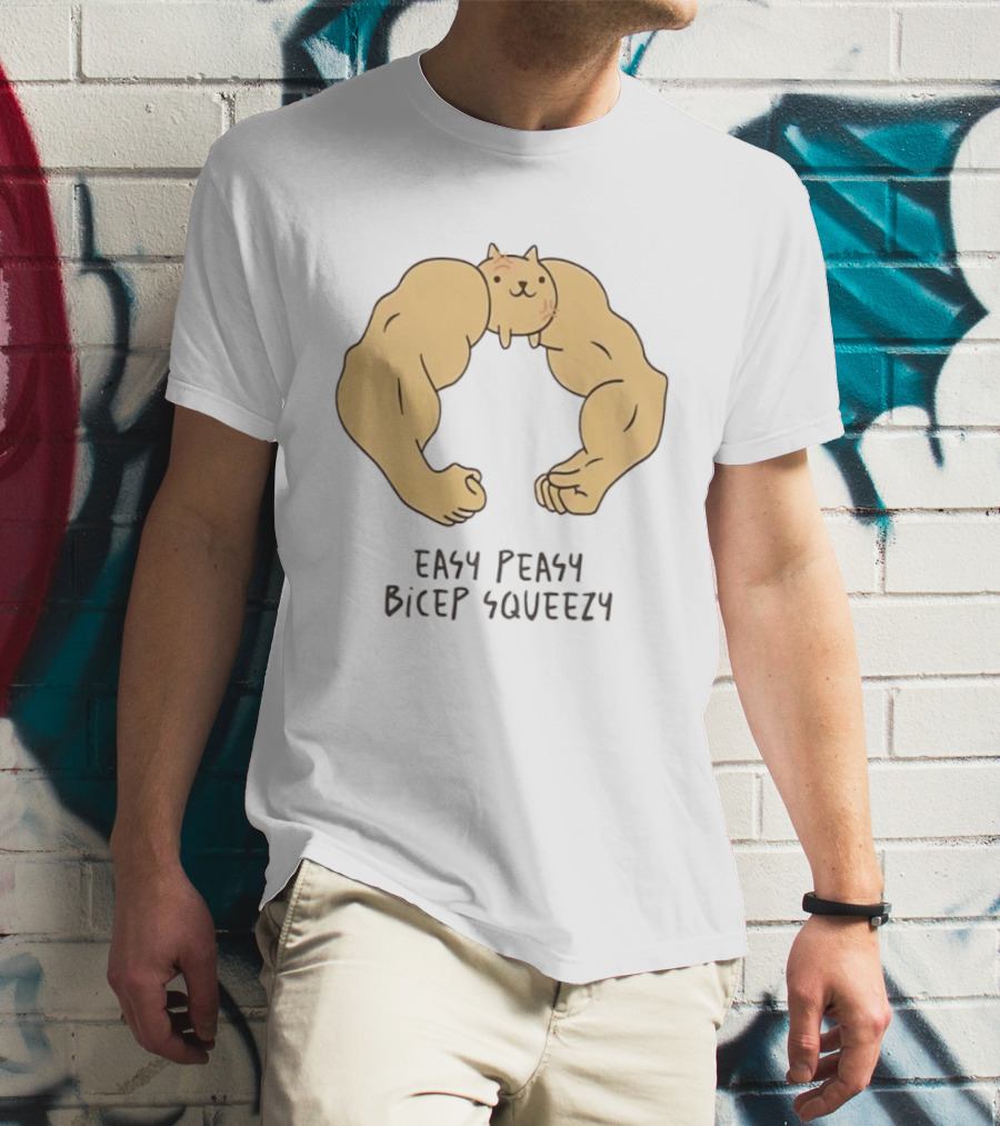Easy Peasy Bicep Squeezy Buff Cat Muscular Arms T-Shirt