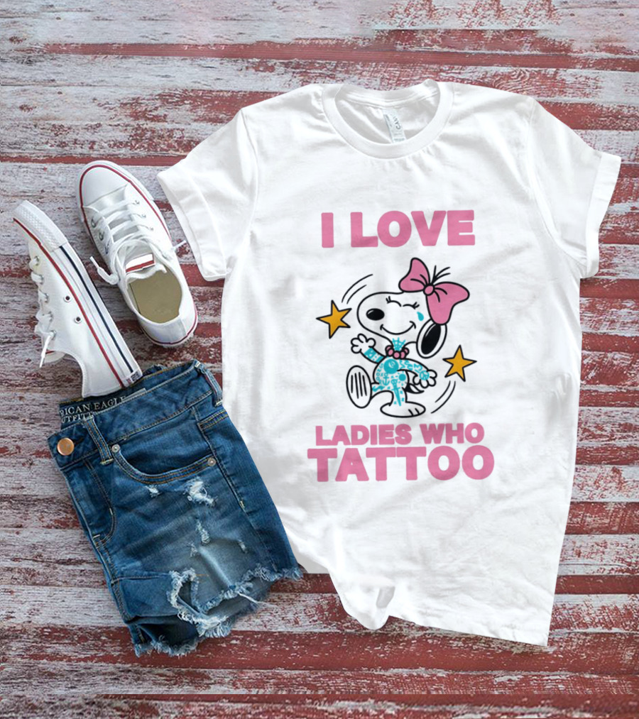 Snoopy Pink Bow I Love Ladies Who Tattoo T-Shirt