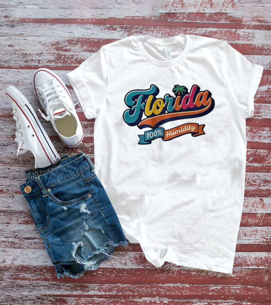 Florida 100% Humidity Colorful Palm Script T-Shirt