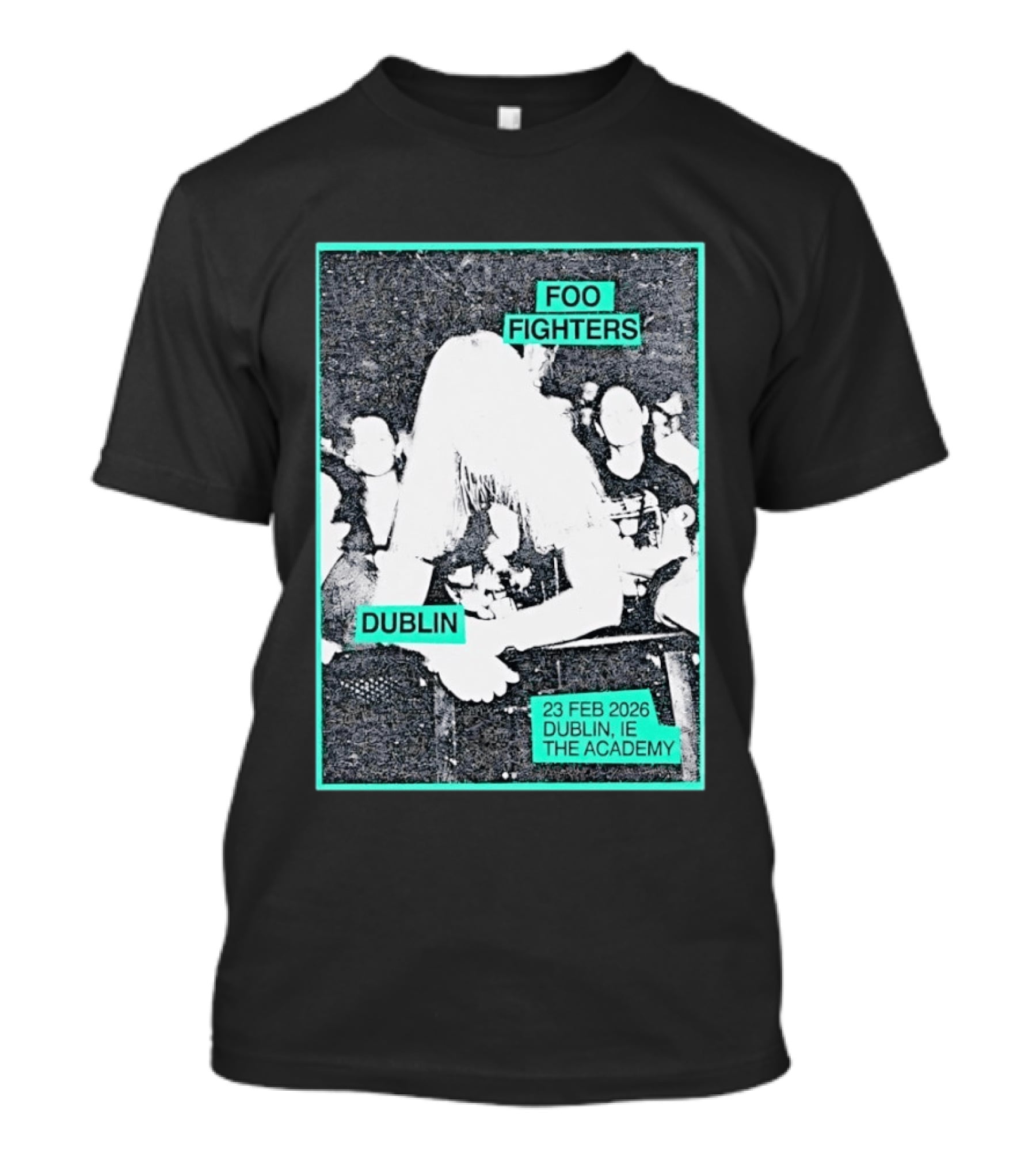 Foo Fighters Dublin IE 23 Feb 2026 The Academy T-Shirt