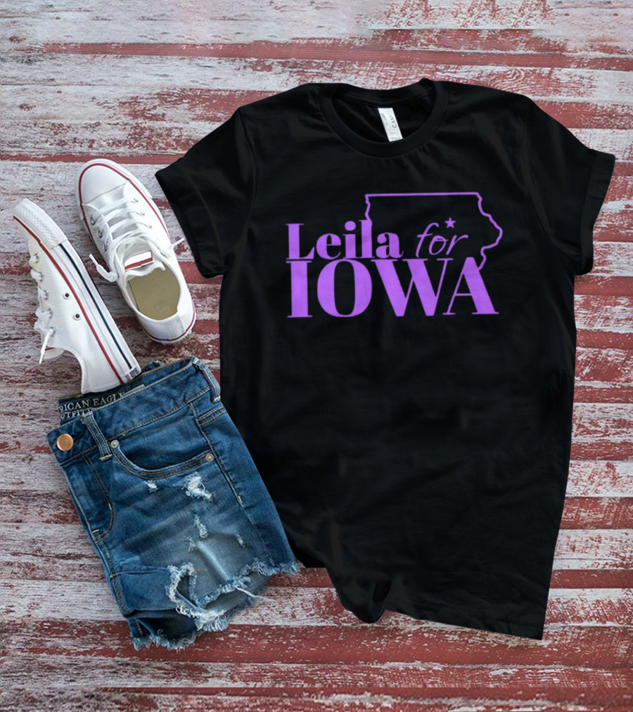 Leila For Iowa With Iowa State Outline And Star T-Shirt