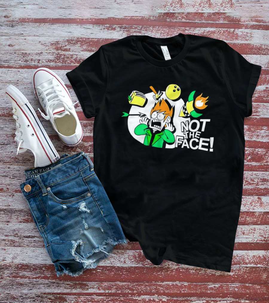 Eddsworld Not The Face Cartoon Humor Expression Colorful Characters T-Shirt