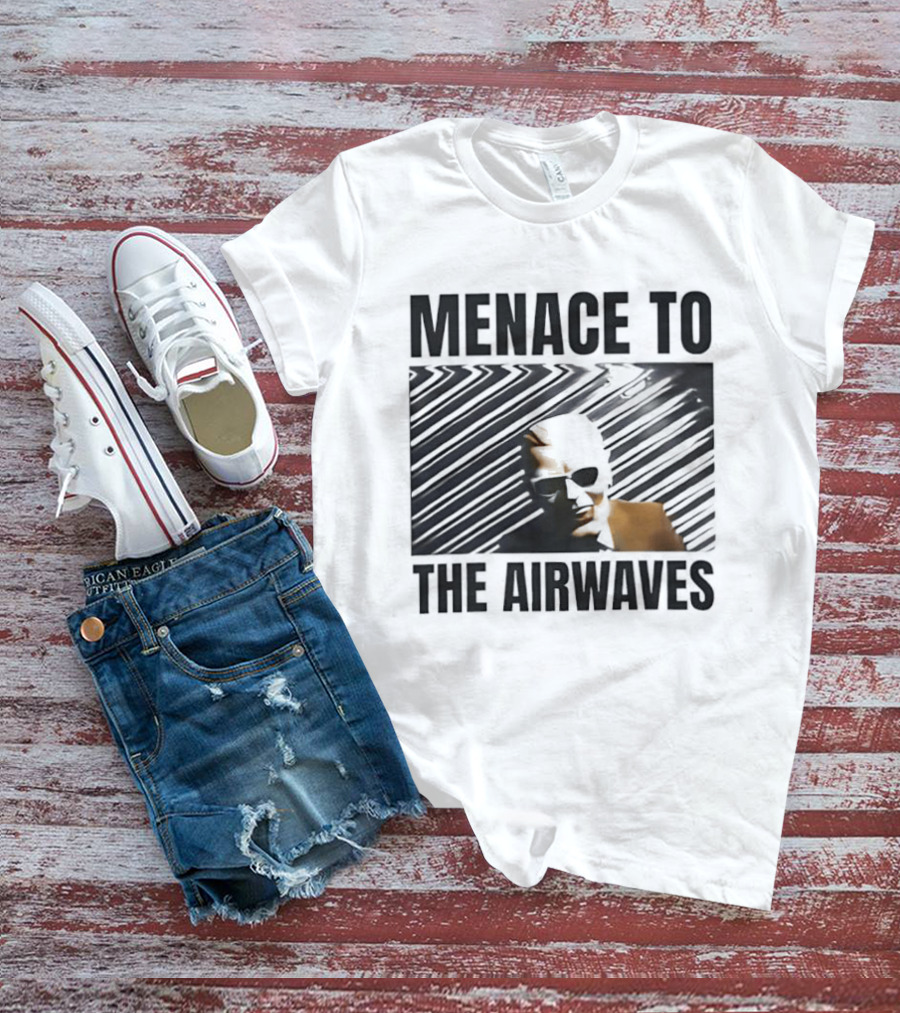 Menace To The Airwaves Distorted Radio Broadcast T-Shirt