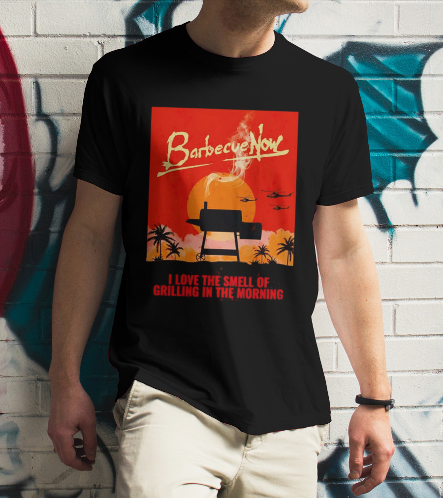 Barbecue Now I Love The Smell Of Grilling In The Morning Helicopters Sunset Scene T-Shirt