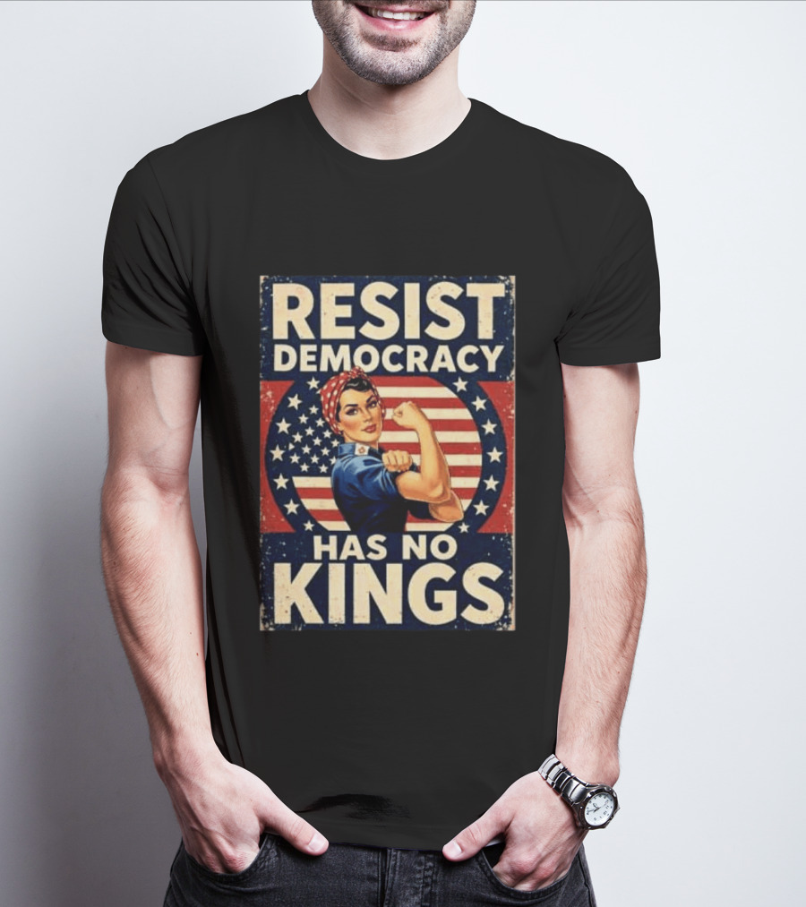 Resist Democracy Has No Kings Vintage Empowerment T-Shirt