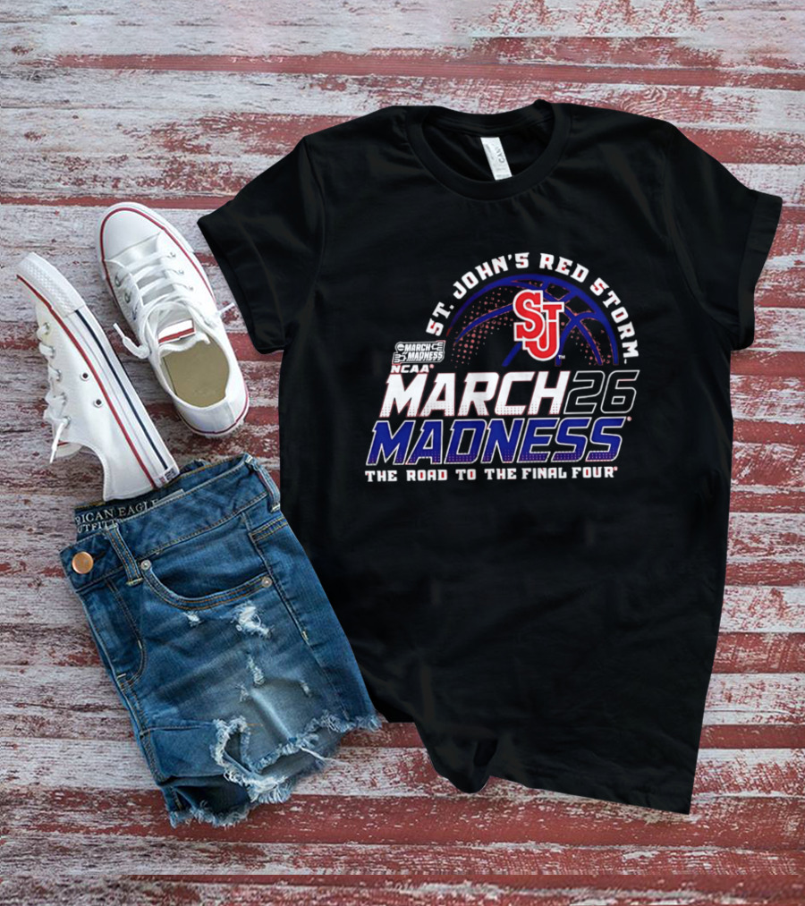 St John's Red Storm 2026 NCAA March Madness The Road To The Final Four T-Shirt