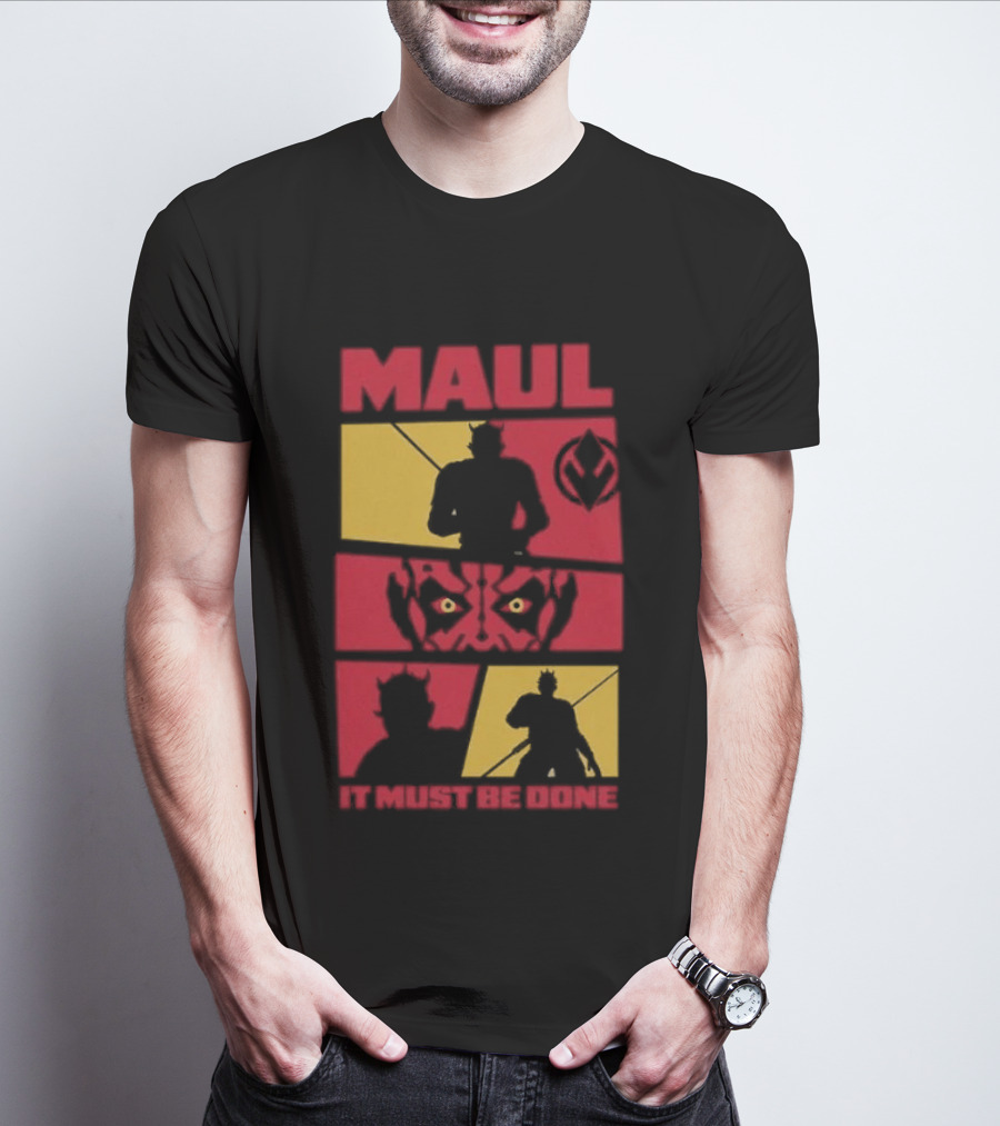 Maul Shadow Lord It Must Be Done Star Wars T-Shirt