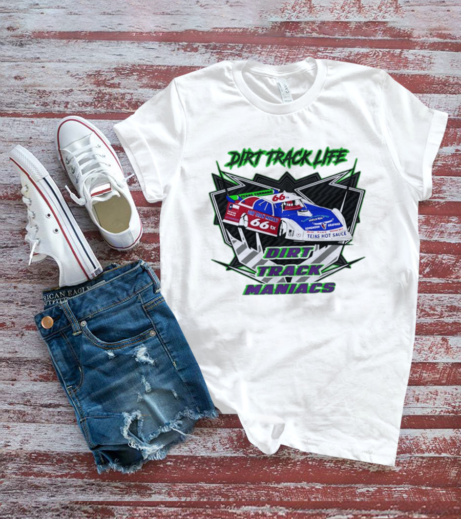 Tejas Tornado 66TX Dirt Track Life Racing Maniacs T-Shirt