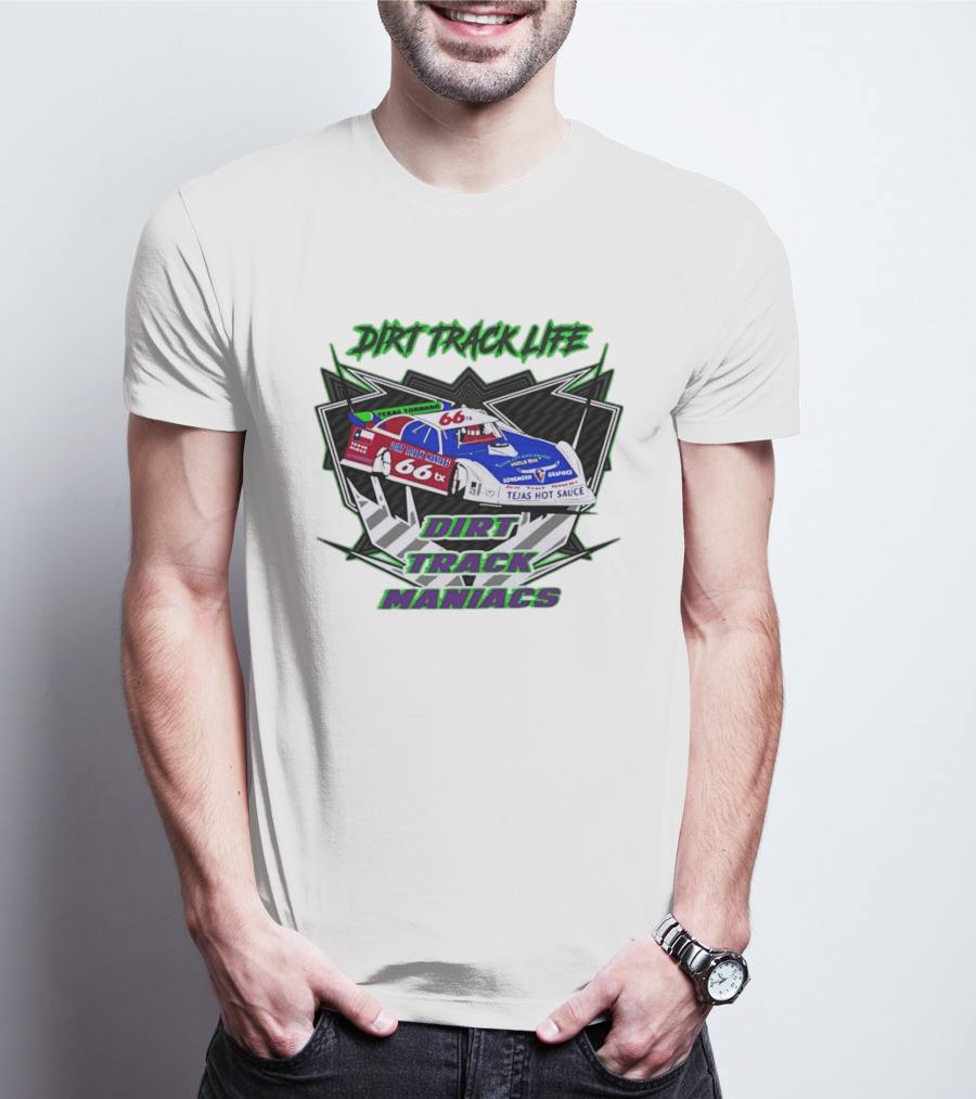 Tejas Tornado 66TX Dirt Track Life Racing Maniacs T-Shirt