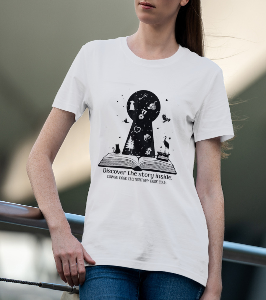Cowan Road Elementary Book Club Discover The Story Inside Keyhole T-Shirt