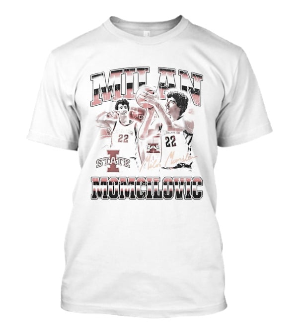 Milan Momcilovic Iowa State Cyclones Basketball Signature Number 22 T-Shirt