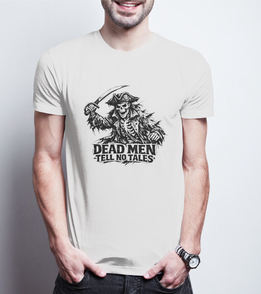 Dark Skeleton Pirate Dead Men Tell No Tales T-Shirt