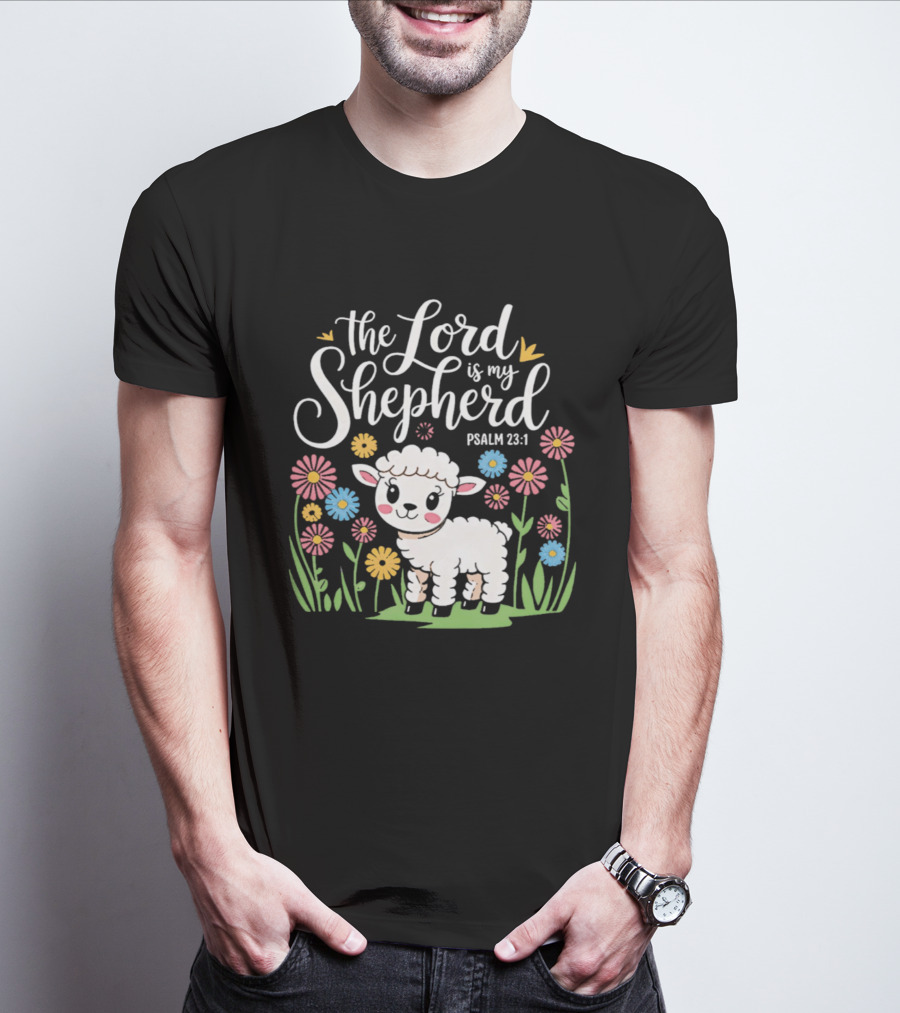 The Lord Is My Shepherd Psalm 23:1 Cute Lamb And Flowers T-Shirt