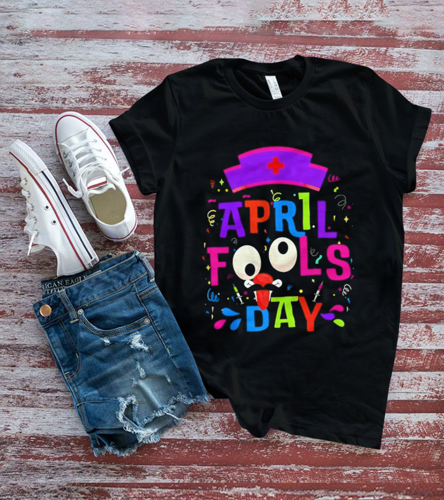 April Fools Day Nurse Hat With Colorful Confetti And Googly Eyes T-Shirt