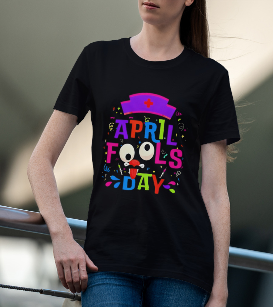 April Fools Day Nurse Hat With Colorful Confetti And Googly Eyes T-Shirt