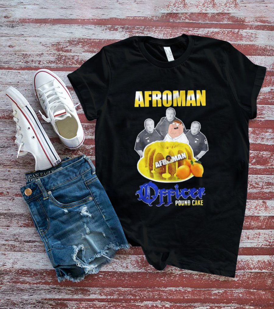 Afroman Lemon Pound Cake Officer T-Shirt