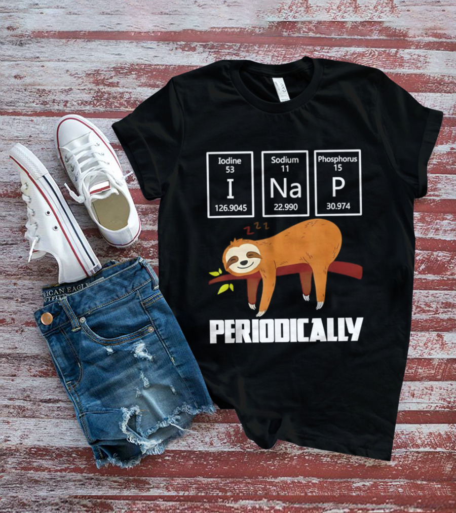 Sloth Periodically Iodine Sodium Phosphorus Chemistry Nap T-Shirt