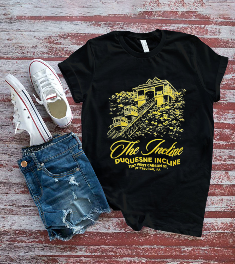 The Incline Duquesne Incline 1197 West Carson St Pittsburgh PA T-Shirt