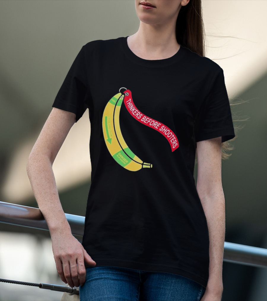 Thinkers Before Shooters John Jackson Banana Warning Peel Open Direction T-Shirt