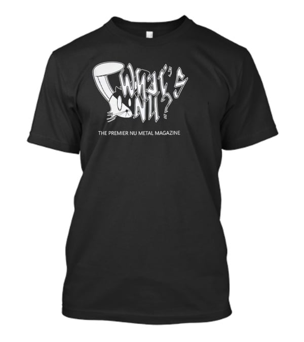 What's Nu Bunnu The Premier Nu Metal Magazine T-Shirt