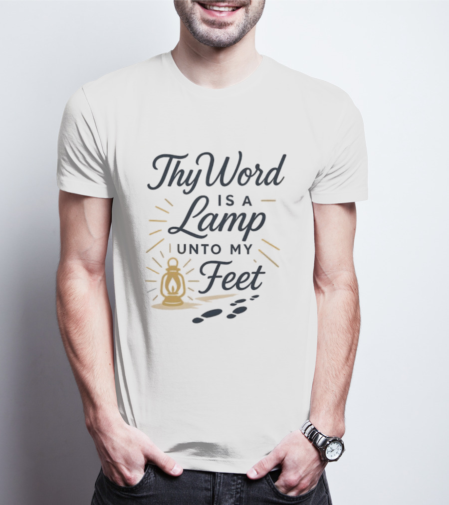 Thy Word Is A Lamp Unto My Feet Lantern Art With Footprints T-Shirt