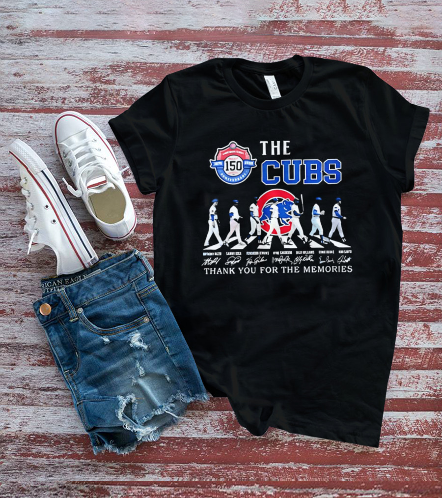 The Cubs 150th Anniversary Thank You For The Memories T-Shirt