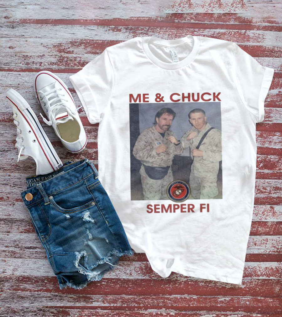 Me And Chuck Semper Fi USMC Marines T-Shirt