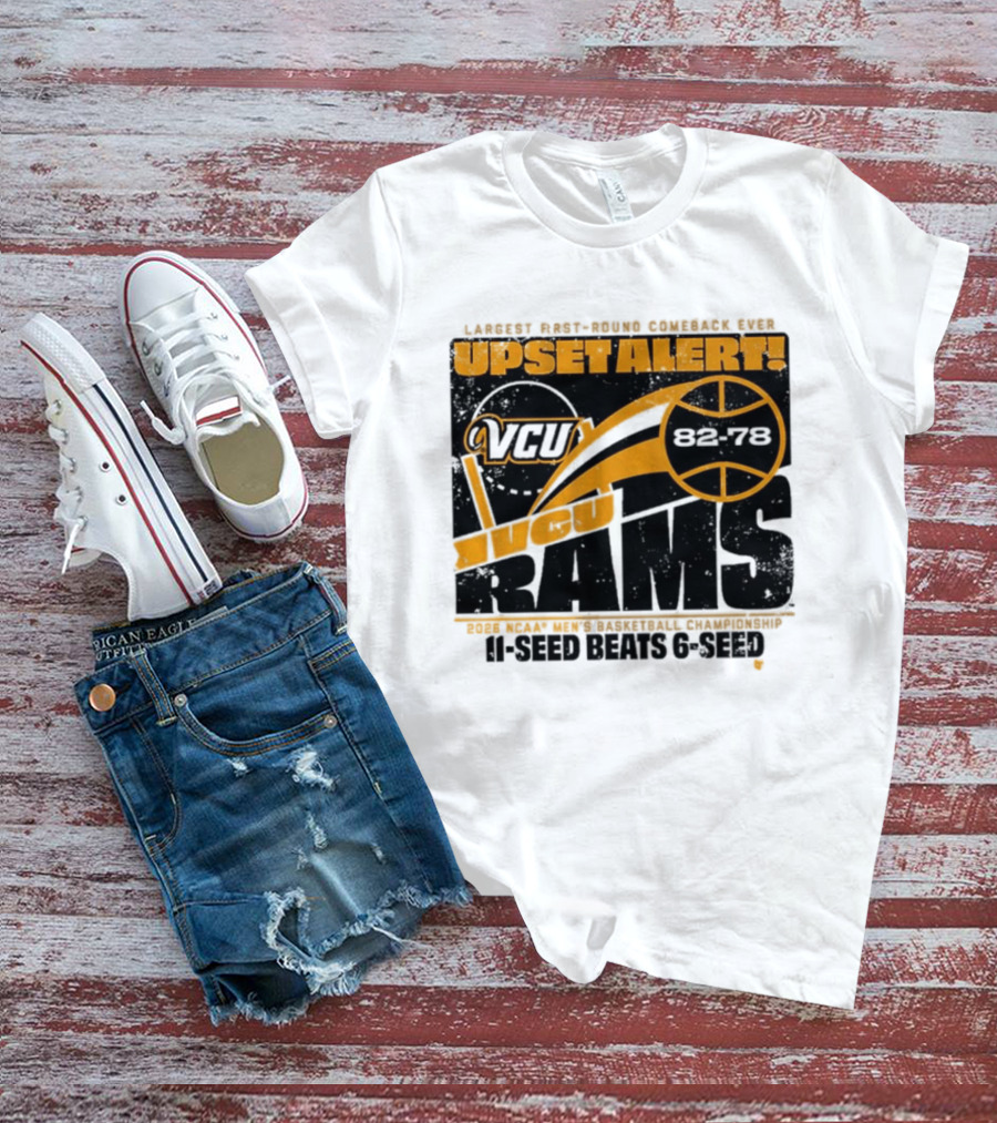 VCU Rams 2026 March Madness Upset Alert MBB Eleven Over Sixçado T-Shirt