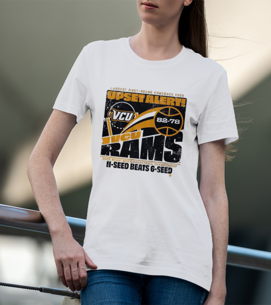 VCU Rams 2026 March Madness Upset Alert MBB Eleven Over Sixçado T-Shirt