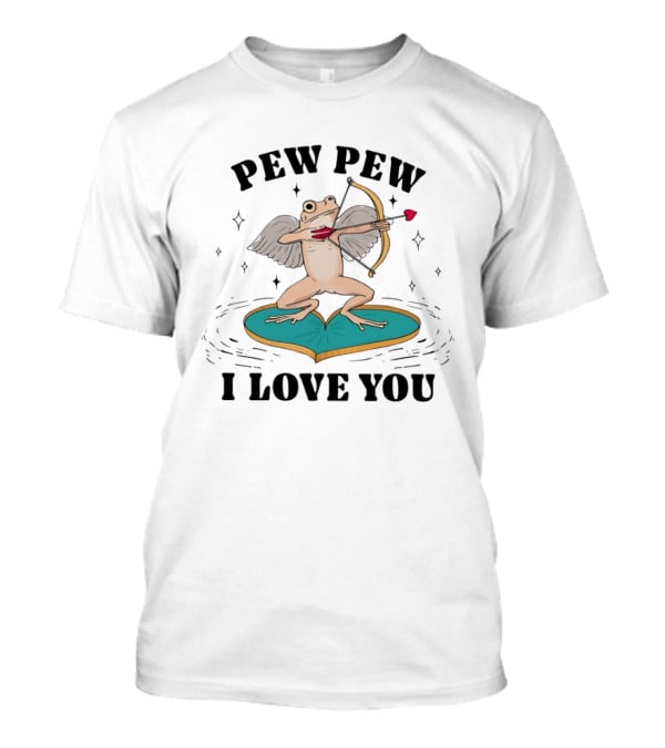 Pew Pew Cupid Frog Holding Love Bow Heart Shaped Lotus Leaf I Love You T-Shirt