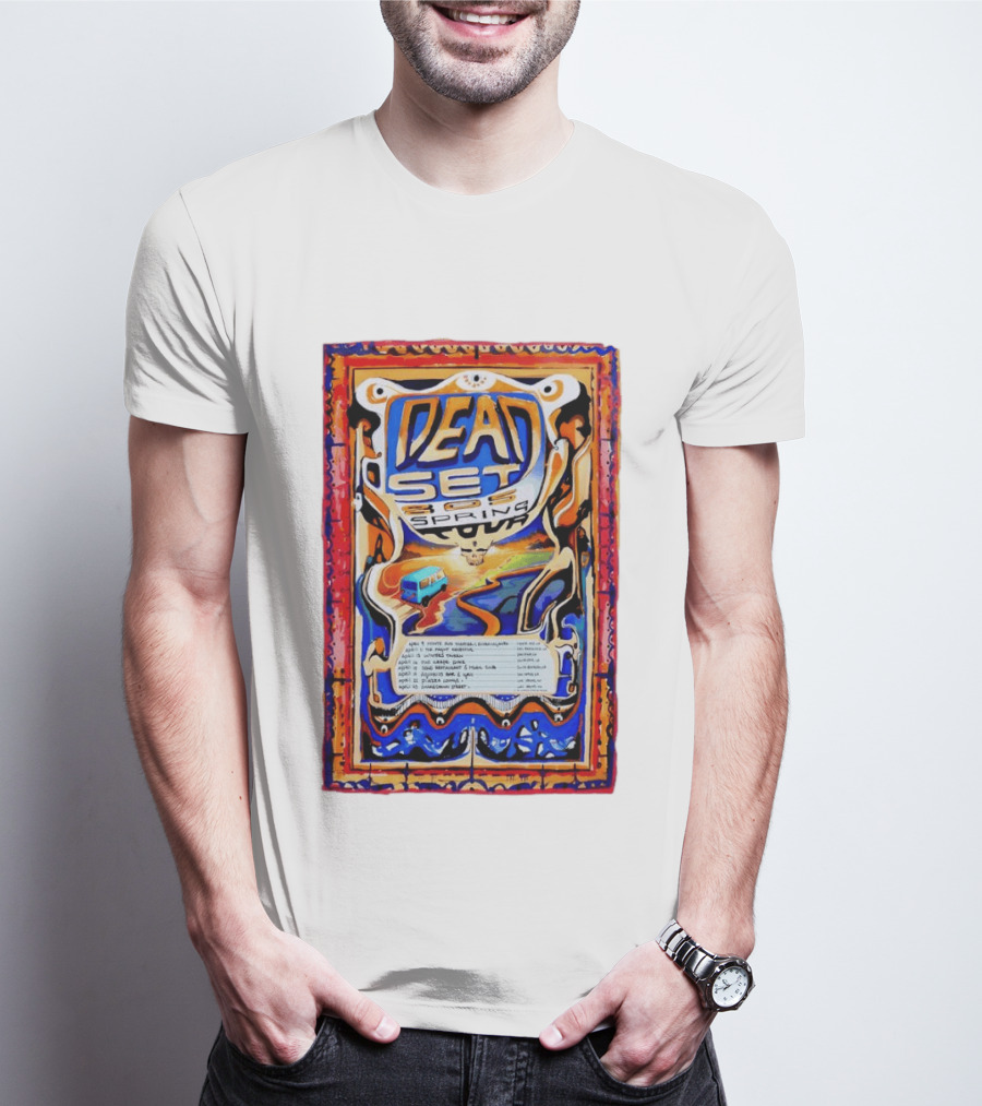 Dead Set 805 Spring Tour Skull And Van April 2026 Dates T-Shirt