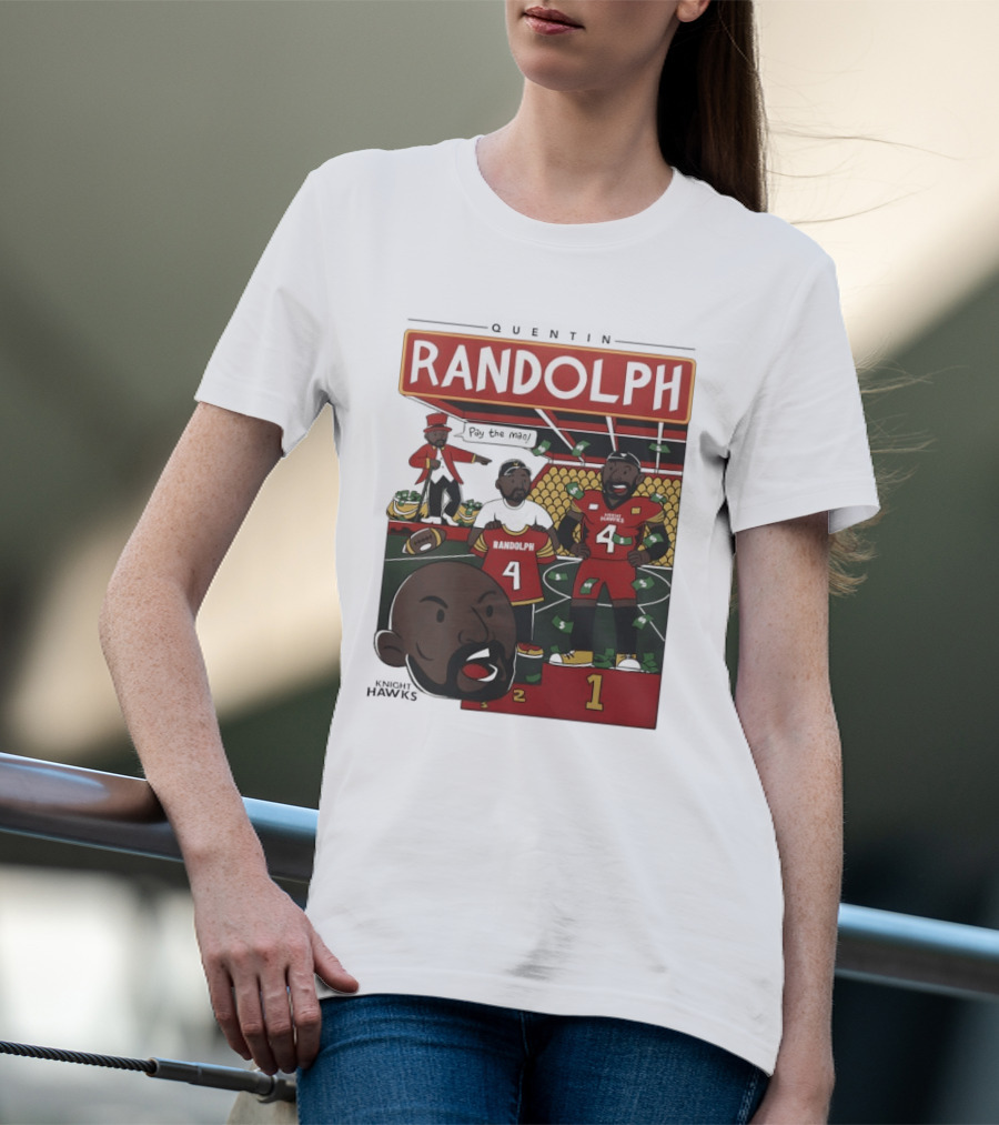 Randolph Quentin Knight Hawks Pay The Man Football Scene T-Shirt