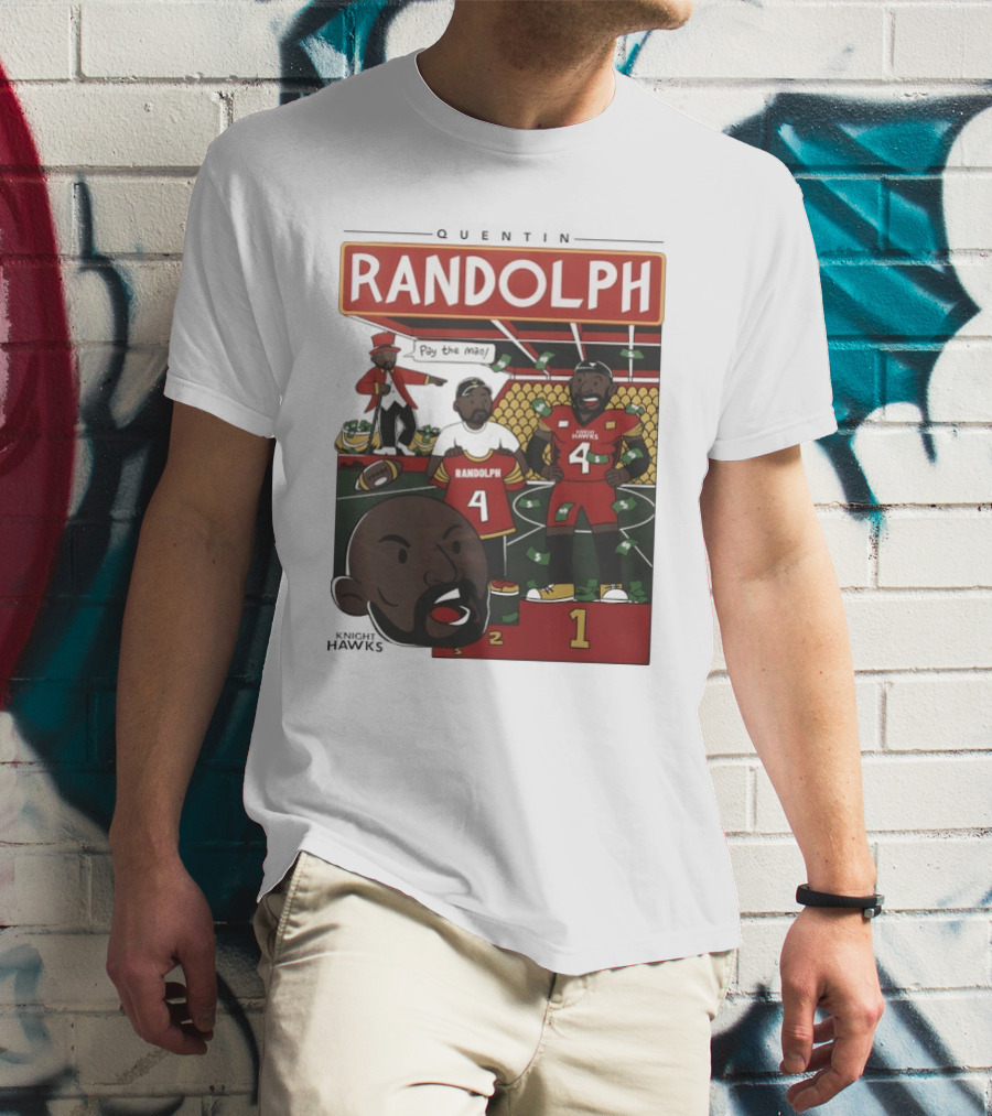 Randolph Quentin Knight Hawks Pay The Man Football Scene T-Shirt