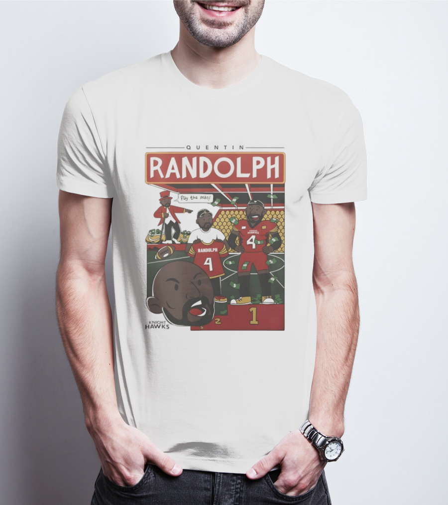 Randolph Quentin Knight Hawks Pay The Man Football Scene T-Shirt