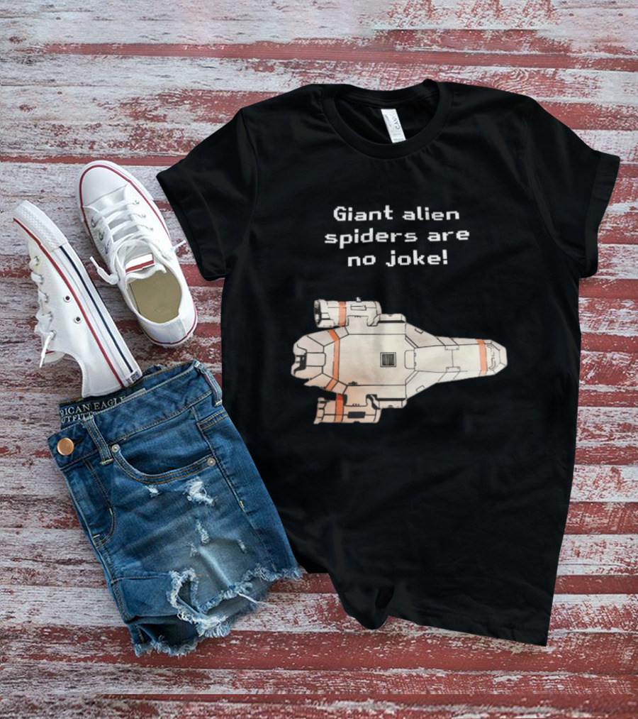 Giant Alien Spiders Are No Joke Spaceship T-Shirt