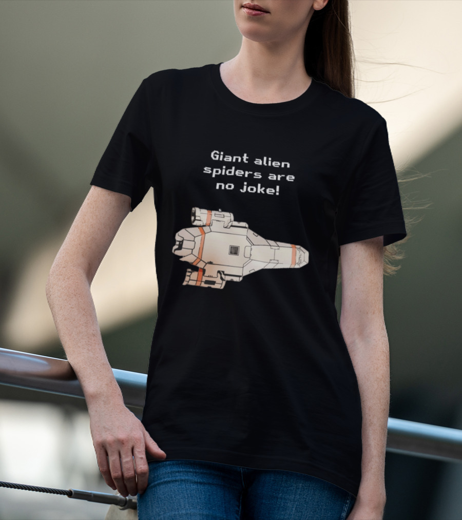 Giant Alien Spiders Are No Joke Spaceship T-Shirt