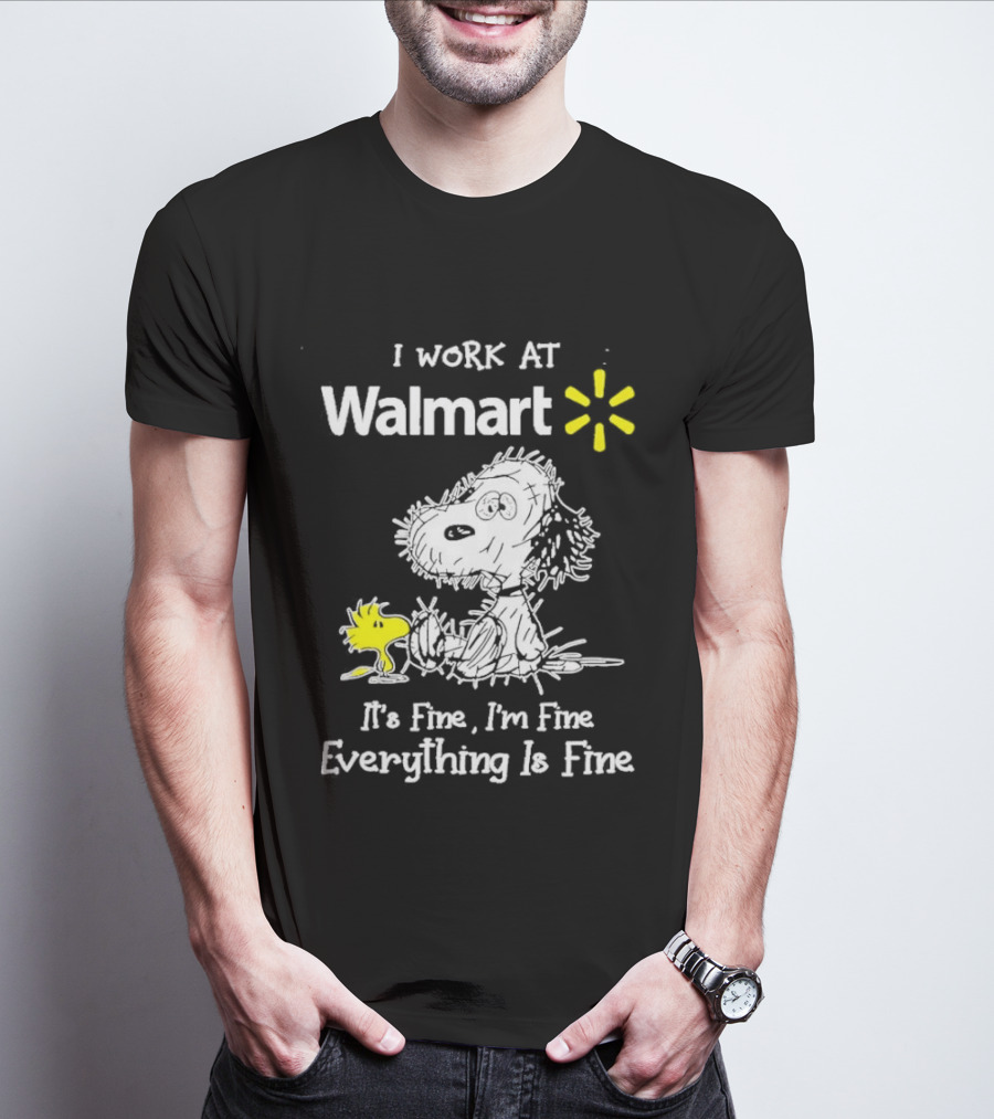 Snoopy Woodstock Walmart I Work At Everything Is Fine T-Shirt