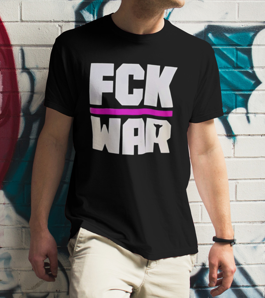 Fck War Anti Conflict Statement With Bold Block Letters And Pink Line T-Shirt