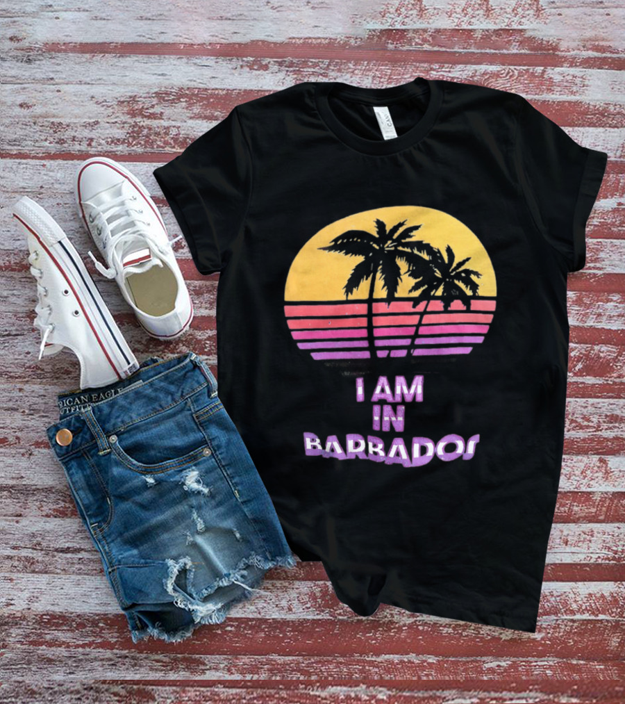 I Am In Barbados Tropical Sunset And Palm Trees T-Shirt