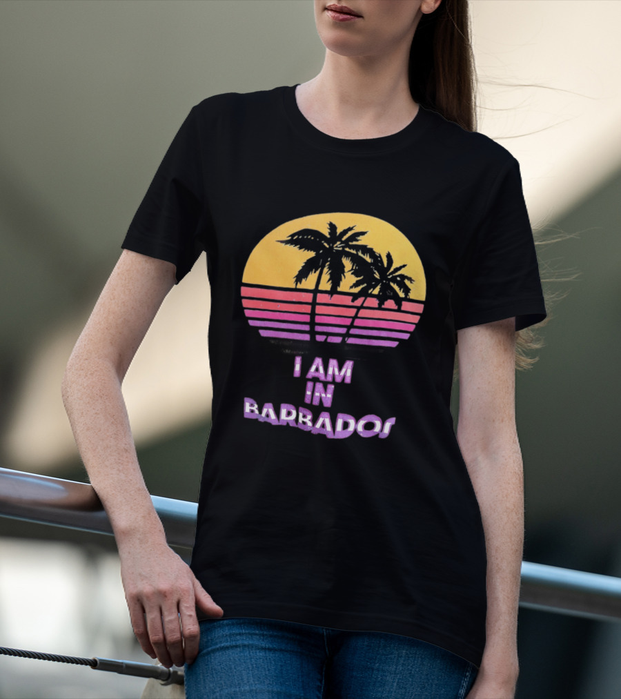 I Am In Barbados Tropical Sunset And Palm Trees T-Shirt
