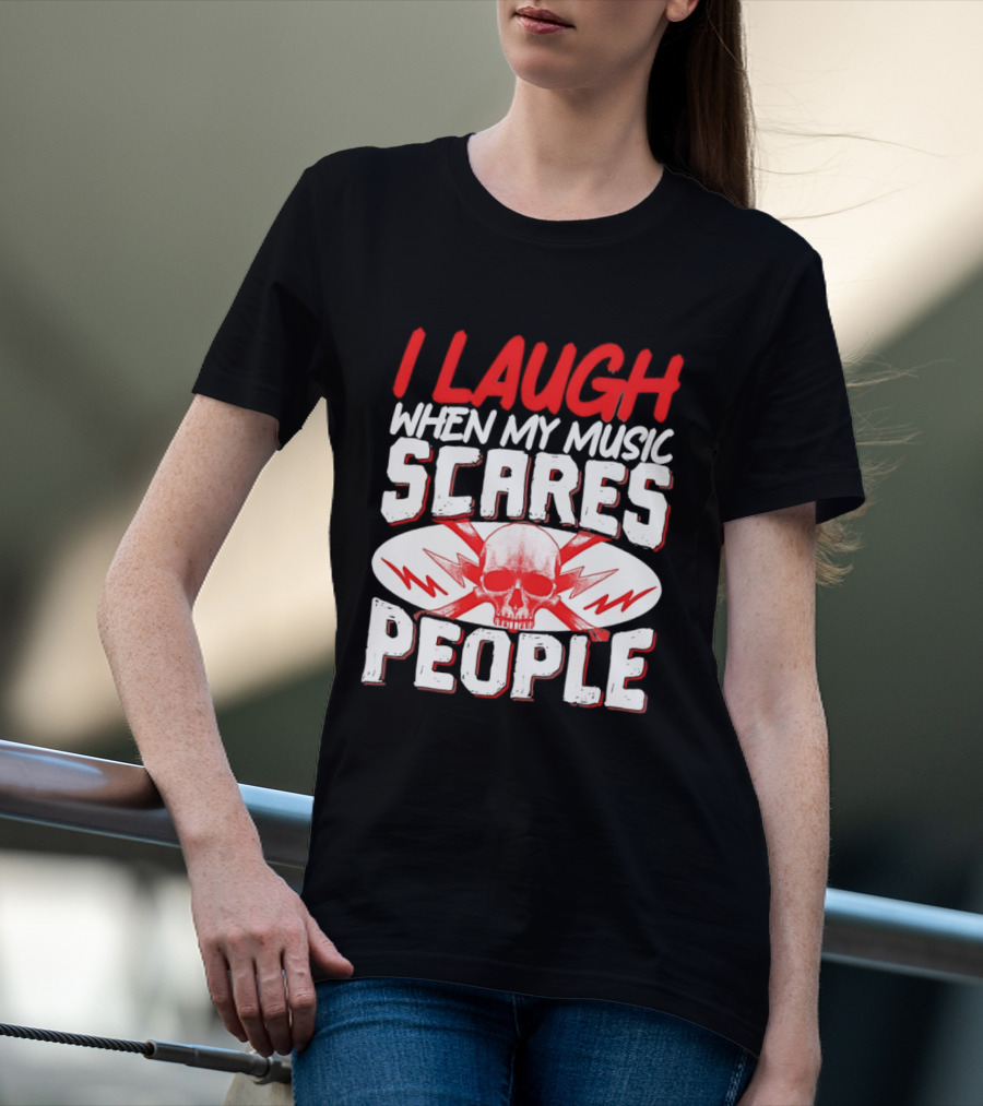 I Laugh When My Music Scares People Skull Lightning T-Shirt