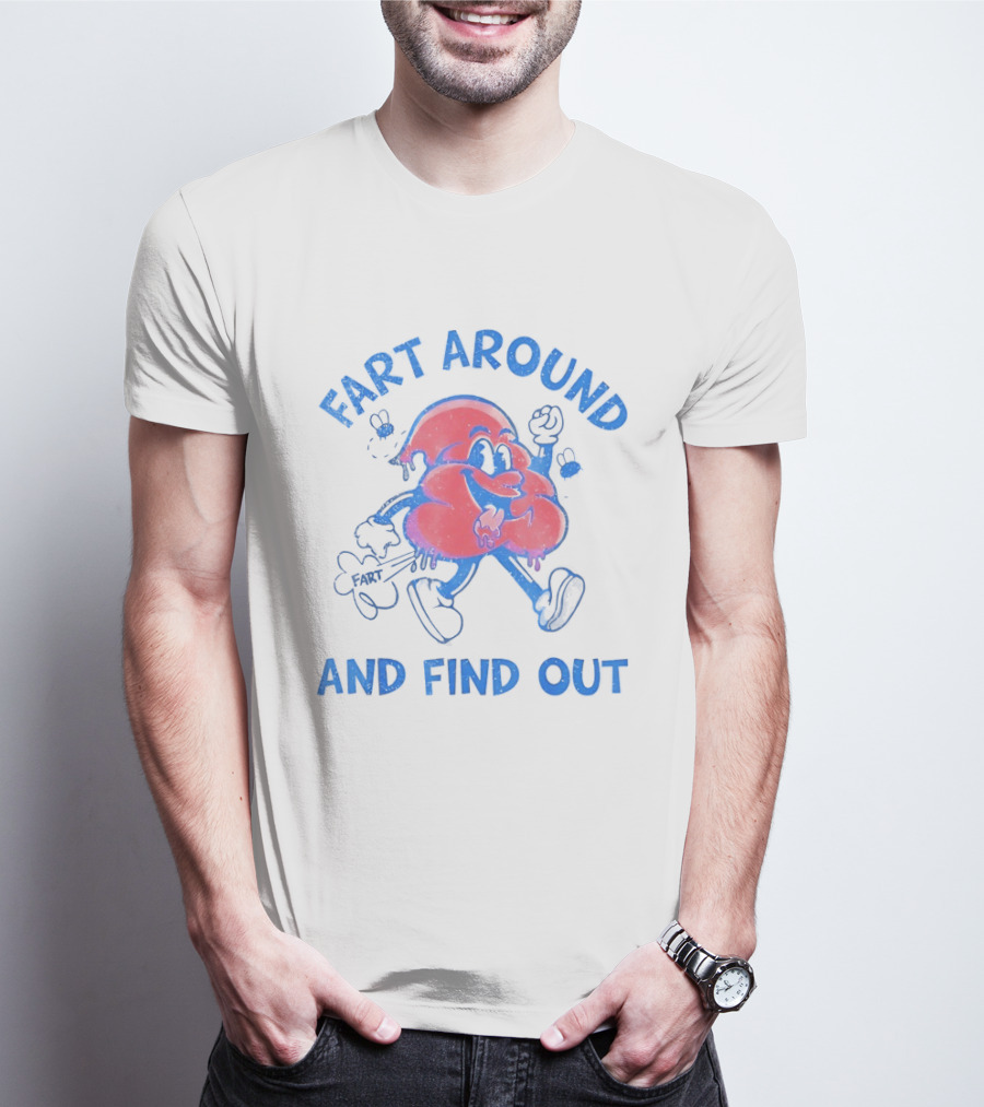 Fart Around And Find Out Humorous Blue Cartoon Cloud T-Shirt