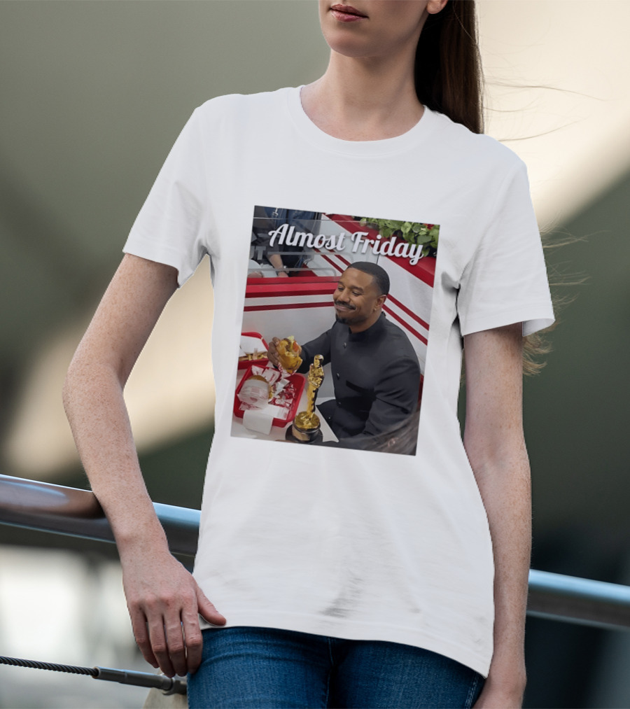 Almost Friday Michael B Jordan Enjoys Hamburger Oscar Win Celebration 2026 T-Shirt